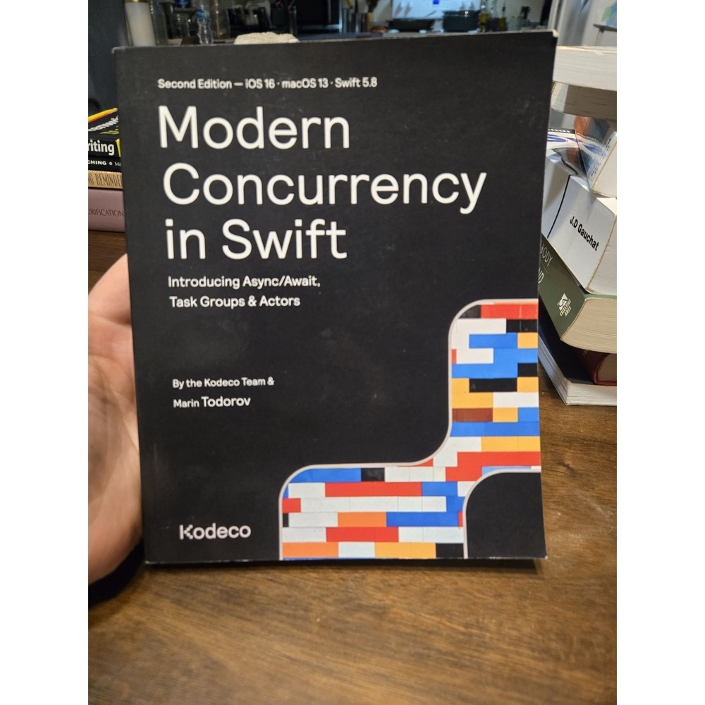 Modern Concurrency in Swift 2nd Edition iOS‎ 16 macOS 13 Swift 5.8 Kodeco